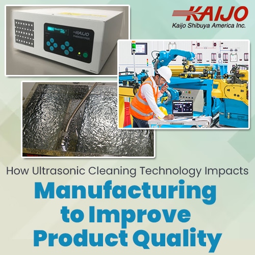 Ultrasonic Cleaning: Exploring The Efficiency And Effectiveness