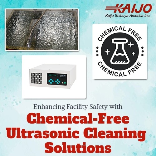 Enhancing Facility Safety with Chemical-Free Ultrasonic Cleaning Solutions