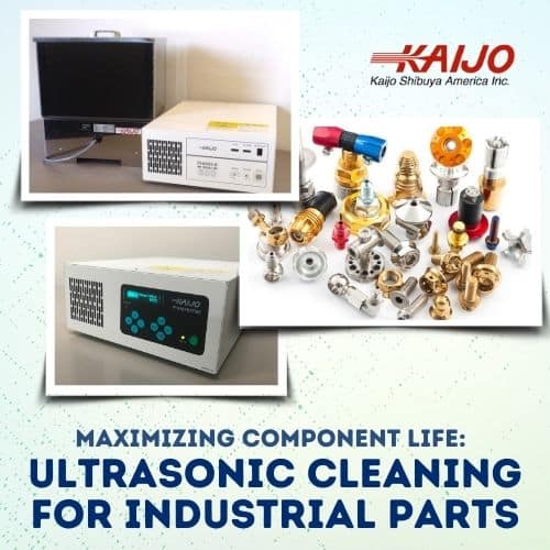 Maximizing Component Life: Ultrasonic Cleaning for Industrial Parts