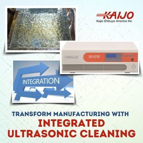 Transform Manufacturing with Integrated Ultrasonic Cleaning