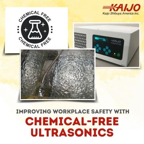 Improving Workplace Safety with Chemical-Free Ultrasonics